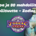 20 euroa pelirahaa ja 80x mahdollisuus jättipottiin euron panoksella Zodiac Casinolla